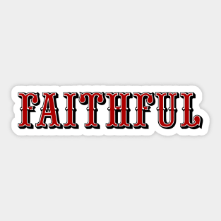 San Francisco Faithful - Gold Sticker